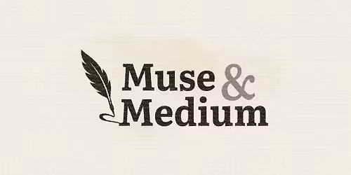 Muse & Medium \u2013 Author Reading & Open Mic