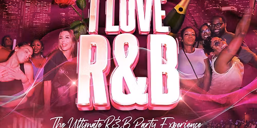 I Love R&B Party