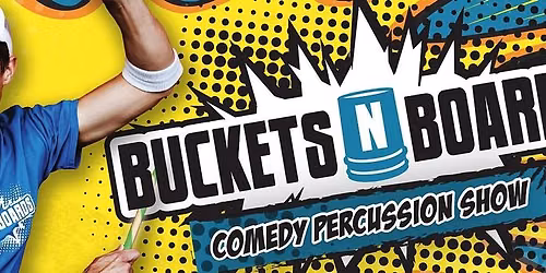 Buckets N Boards - Comedy Percussion Show