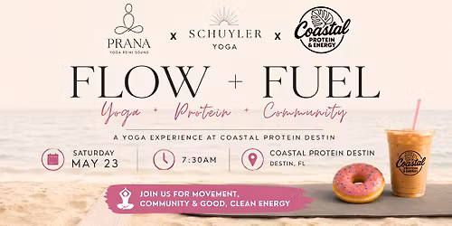 FLOW + FUEL | Yoga Class at Coastal Protein