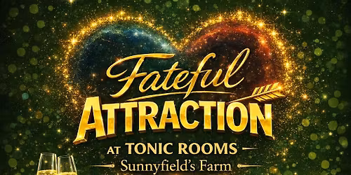 Fateful Attraction - Exclusive Singles Evening (Ages 40+)
