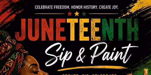 Juneteenth Sip & Paint or Candle Making