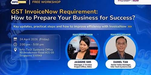 GST InvoiceNow Requirement:  How to Prepare Your Business  for Success?