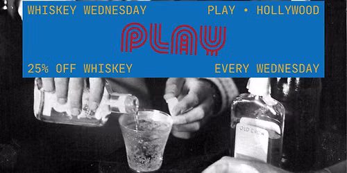 WHISKEY WEDNESDAY