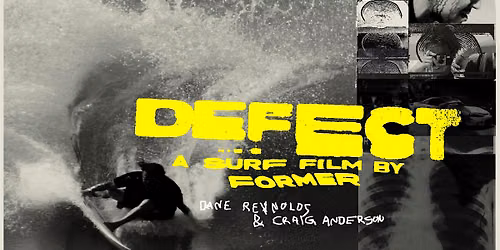 Former Merchandise presents 'DEFECT' \/\/ A Surf Film By Dane Reynolds