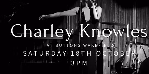Live music with Charley Knowles 