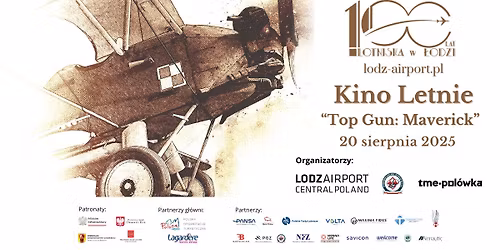 Kino Letnie na \u0142\u00f3dzkim lotnisku "Top Gun: Maverick"