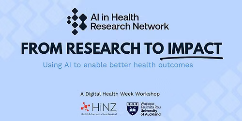 From Research to Impact: Using AI to Enable Better Health Outcomes