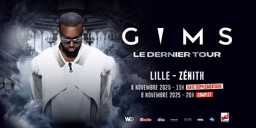 Gims \u2022 Z\u00e9nith, Lille \u2022 08\/11\/25 \u2022 15h