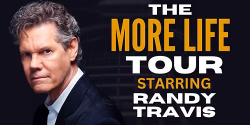 Randy Travis: More Life Tour