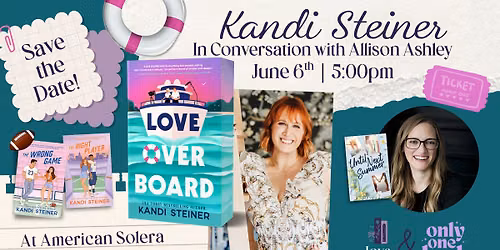 Q&A and Book Signing with Kandi Steiner in Conversation with Allison Ashley!
