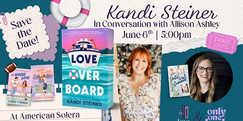 Q&A and Book Signing with Kandi Steiner in Conversation with Allison Ashley!