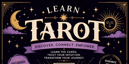 Learn TAROT (Tarot Certification Available) Kicks off in June!
