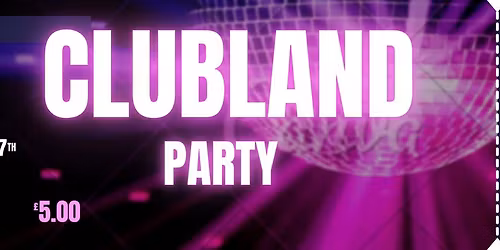 Clubland Night