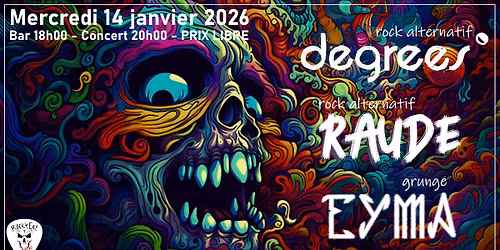 RAUDE \/ EYMA \/ DEGREES @ Rock n Eat