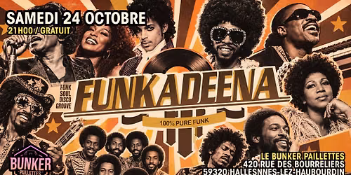 \ud83e\udea9 FUNKADEENA (LIVE) + DJ SET \ud83e\udea9 GRATUIT