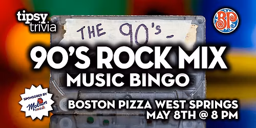 Calgary: BP's West Springs - 90's Rock Mix Music Bingo - May 8, 8pm