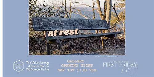 Gallery Opening: at rest