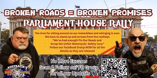 BMC Ride to the Broken Roads = Broken Promises Rally at Parliament House