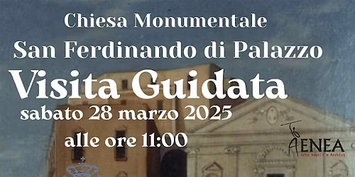 SAN FERDINANDO MERAVIGLIOSA - VISITA GUIDATA CHIESA S. FERDINANDO, NAPOLI