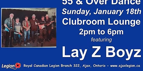Sunday 55 and Over Dance featuring The Lay Z Boyz in the Clubroom Lounge!