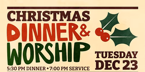 Christmas Dinner & Worship