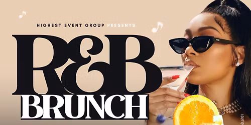 R&B Brunch : The Brunch Party Experience