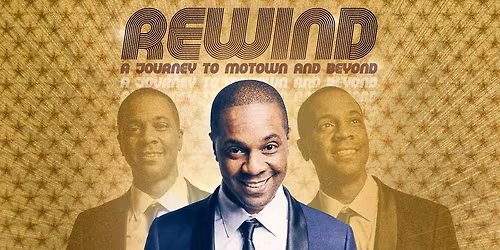 Jerome Collins - Rewind: A Journey to Motown and Beyond at Allied Solutions Center for the Performing Arts - The Tarkington