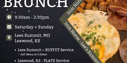 ALL LOCATIONS - Sunday Brunch - Iron Horse Bar & Grill