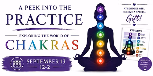 A Peek Into The Practice - Exploring The World of Chakras