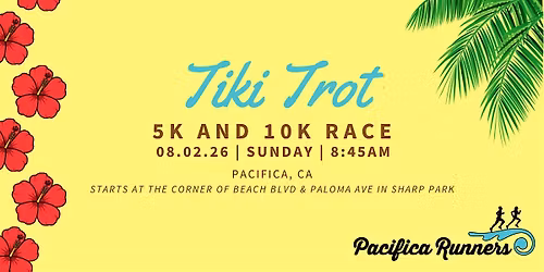 Pacifica Runners Tiki Trot 5K\/10K 2026