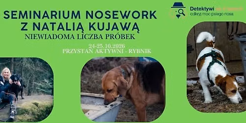 Seminarium Nosework z Natali\u0105 Kujaw\u0105 - niewiadoma liczba pr\u00f3bek