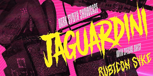 Dark Synth Showcase: Jaguardini & Rubicon Syke