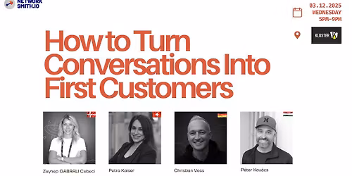 How to Turn Conversations into First Customers 
