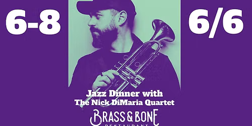 Jazz Dinner with the Nick DiMaria Quartet (6\/6)
