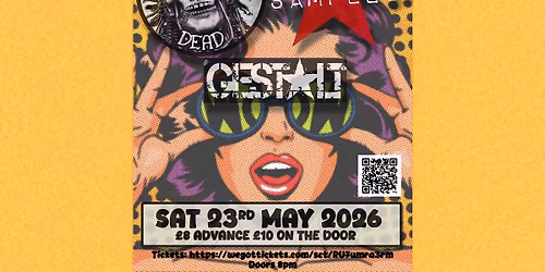 Screaming Dead + The Samples + Gestalt