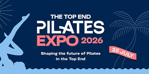 Top End Pilates Expo 2026