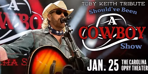 Toby Keith Tribute: Should've Been A Cowboy Show ft. Charlie Floyd