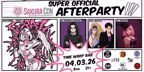 CONTINUUM: THE SUPER OFFICIAL SAKURACON AFTERPARTY! Ft. Graz \/ Dual Analog \/ DJ Sophixi \/ DJ Daemon