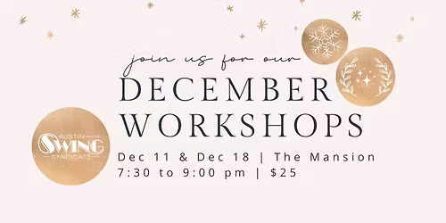 December Workshops!