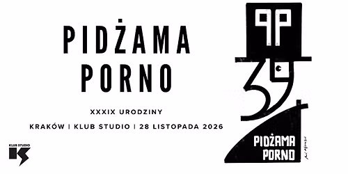 PID\u017bAMA PORNO XXXIX urodziny | 28\/11\/2026