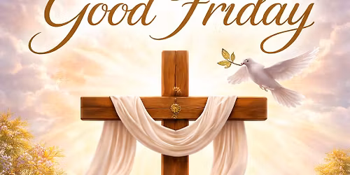 Good Friday Worship Service - Crown of Life Lutheran Church