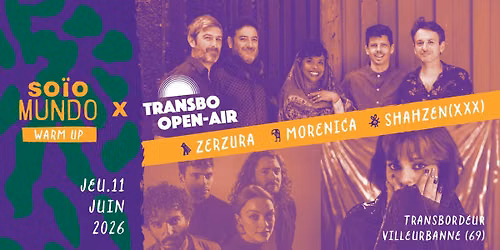 WARM UP - SO\u00cfO MUNDO X TRANSBO OPEN-AIR