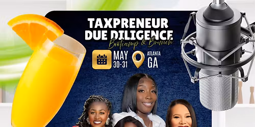 Taxpreneur Due Diligence Bootcamp & Brunch \u2013 Atlanta 2026