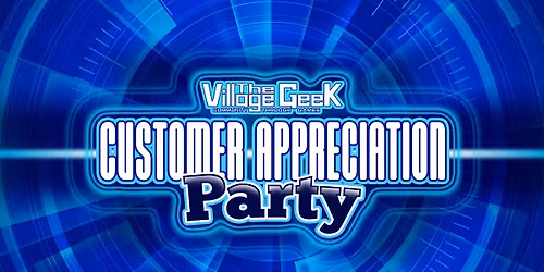 Customer Appreciation Party