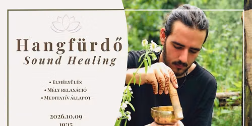 Hangf\u00fcrd\u0151 \u2022 Sound Healing