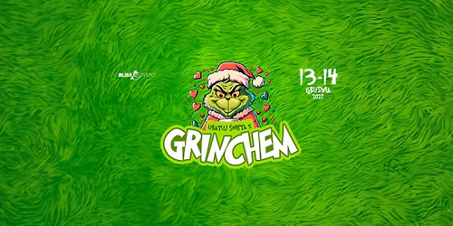 \ud83d\udc9a\ud83c\udf85 Uratuj \u015bwi\u0119ta z Grinchem \ud83c\udf85\ud83d\udc9a