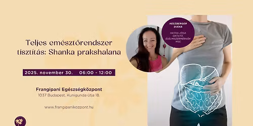 Teljes em\u00e9szt\u0151rendszer tiszt\u00edt\u00e1s: Shanka prakshalana