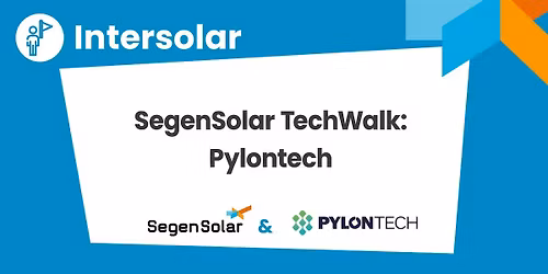 SegenSolar TechWalk: Pylontech