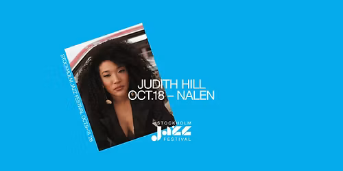 Judith Hill | Stockholm Jazz Festival